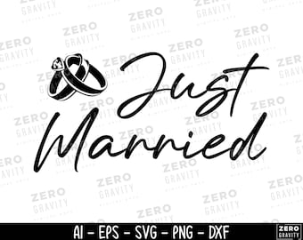 Just Married SVG, Just Married SVG Cut File, Wedding Cricut File, Instant Download, Wedding Decor SVG, Married Shirt Svg, Cricut, Silhouette