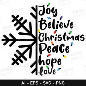 Amor, esperanza, paz, alegría y fe en Navidad con medio copo de nieve SVG, luces navideñas SVG, copo de nieve PNG, archivos Cricut de Feliz Navidad SVG