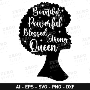 Linda, Poderosa, Abençoada, Forte, Rainha Mulher Negra Svg para Camisetas, Canecas, Moletons, Suéteres e Mais, Download Digital Garota Negra Svg