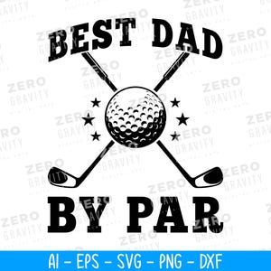 Meilleur papa par Svg pour chemises, Svg golf papa, golf Svg, Svg golf pour papa, drôle de golf papa SVG, téléchargement immédiat, Svg amateur de golf, vie de golf