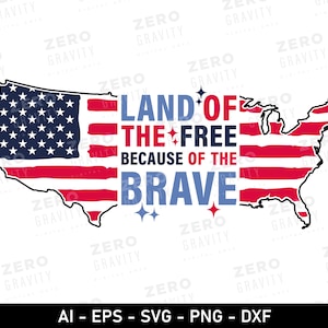 Amerika Land der Freien wegen der mutigen Scharfschützen-Svg, Unabhängigkeitstag-Svg, Gedenktag-Svg, 4. Juli-Svg, Gedenktag-Shirt-Svg, USA-Svg