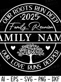 Custom Family Reunion Svg 2024, Our Roots Run Deep Family Reunion Svg Family Reunion Shirt Svg, Family Reunion Tree Svg, Family Reunion Png