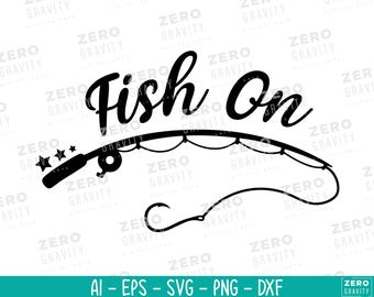 Fish On SVG Cut File, Fishing Shirt Design (Instant Download)