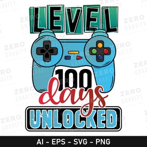 100 Days of Gamer Svg, 100 Days of School Svg File for Cricut, Switch Controller Gaming Svg for 100th Day of School, Level 100 Unlocked Svg