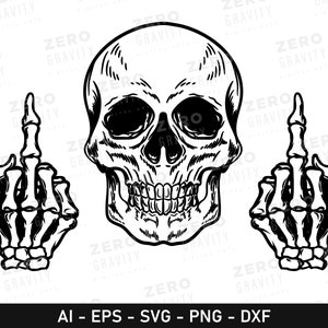 Skull Svg with Middle Finger, Digital Download Skull and Middle Finger Svg, Skull Svg for Shirts, Middle Finger Png, Skeleton Svg