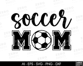Soccer Mom Svg, Digital Download Soccer Mom Png, Printable Soccer Mom Shirt Svg, Soccer Mom Era Svg, Soccer Gifts for Mom, Sports Mom Svg