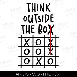 File Svg Think Outside the Box per Cricut, citazione motivazionale Svg, detto ispiratore Svg, Cricut Silhouette Svg, design maglietta Png