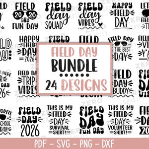 Può includere: Una collezione di 24 design in bianco e nero a tema "Field Day" in vari font e stili. I design includono frasi come "Fun Day", "Vibes" e "Squad", alcuni con occhiali da sole e l'anno "2026".