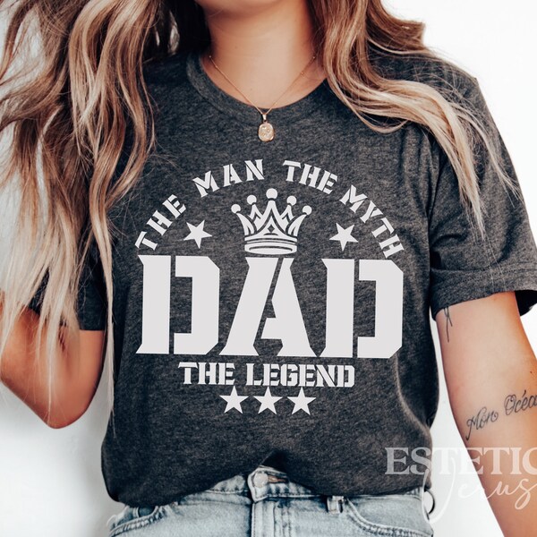 The Man The Myth The Legend Svg Png, Father's Day Svg, Legend Dad Svg, Legendary Father Svg, Dad Quote Svg, Dad Svg Designs, Dad Svg