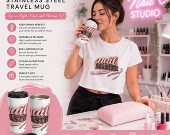 Nail Master Stainless Steel Travel Mug – Insulated Coffee & Tea Tumbler for Nail Technicians