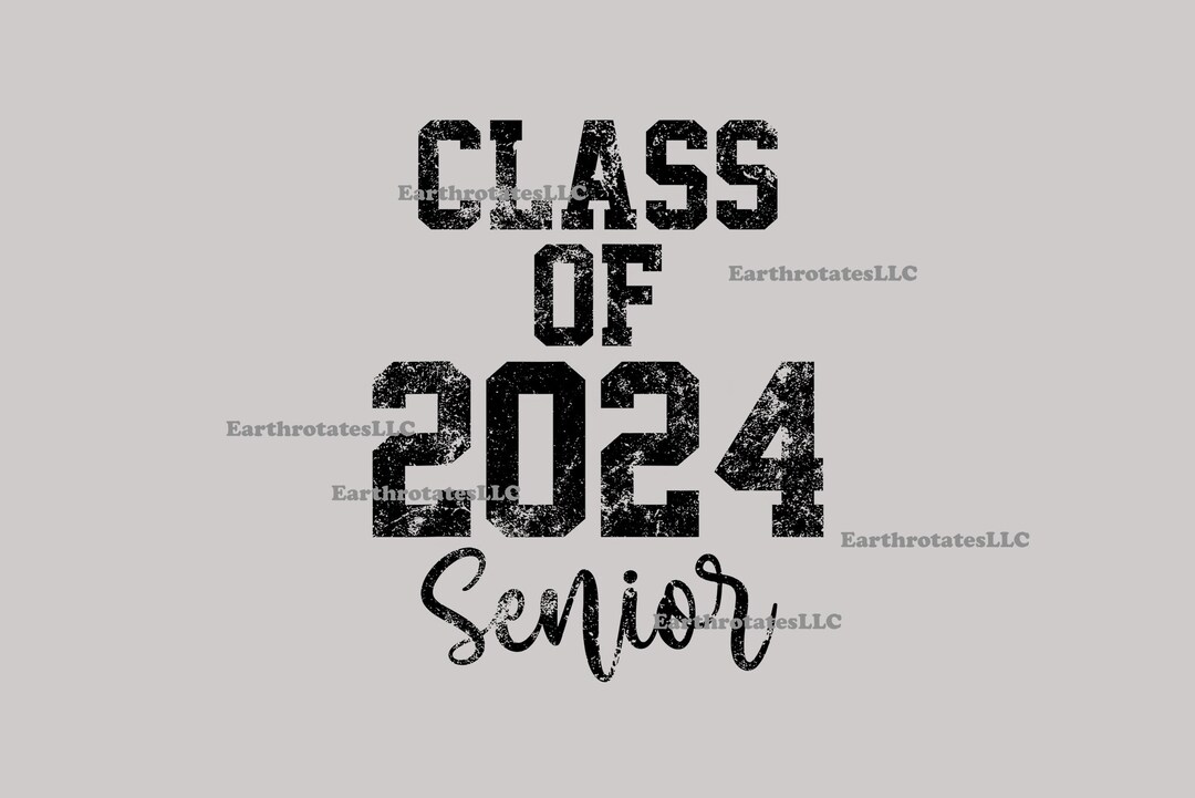 Senior 2024 Png Class of 2024 Png Seniors 2024 Graduation Etsy
