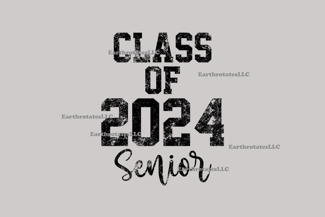 Senior 2024 Png Class of 2024 Png Seniors 2024 Graduation Etsy