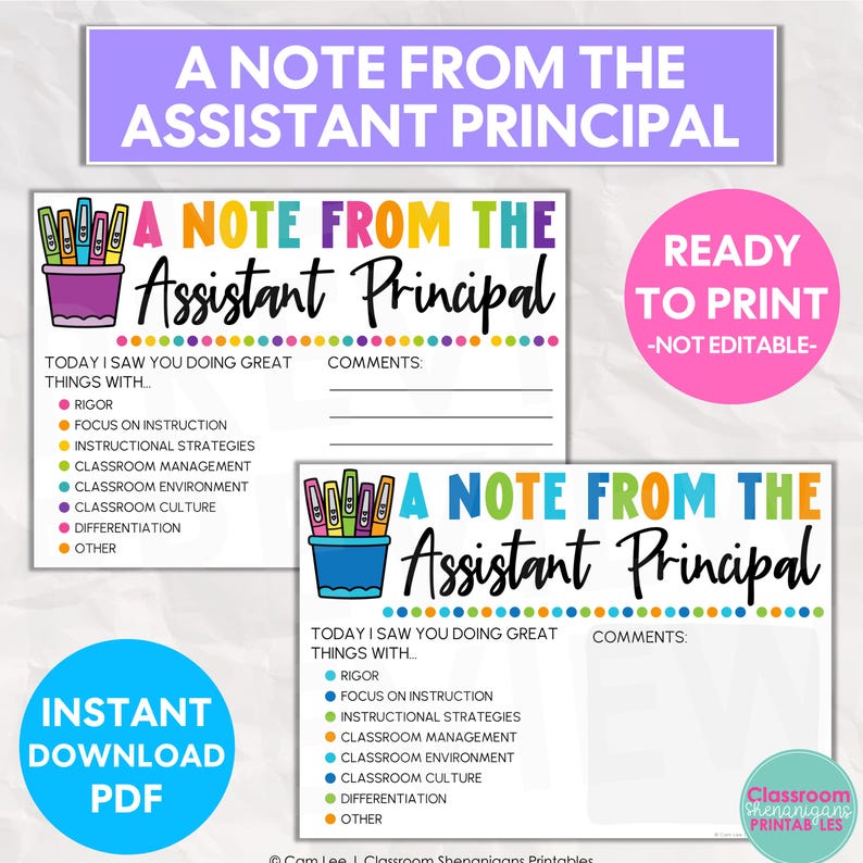 May include: A printable note from the assistant principal with the text "A NOTE FROM THE ASSISTANT PRINCIPAL". The note includes sections for comments and a list of items such as rigor and classroom environment. A pink circle says "READY TO PRINT".