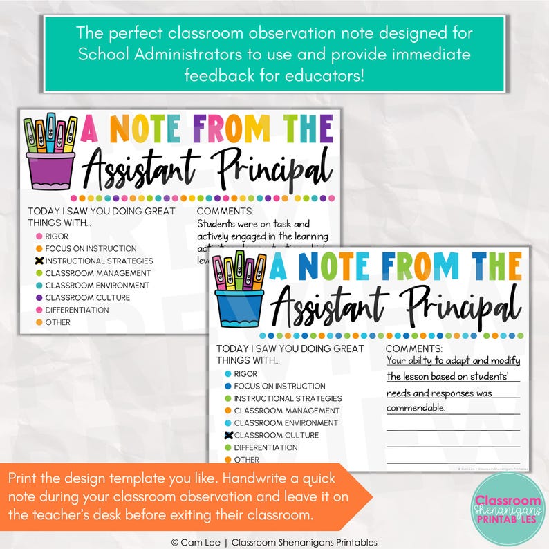 May include: Two printable classroom observation notes for school administrators. The notes are titled "A Note From The Assistant Principal" and include sections for comments and areas of focus like rigor and classroom environment. The notes are designed to provide feedback for educators.