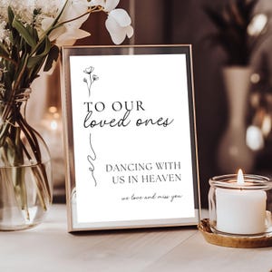 Dancing With Us In Heaven Wedding Memorial Sign, In Loving Memory, To Our Loved Ones Modern Minimalist Wedding Memory Table Sign Template