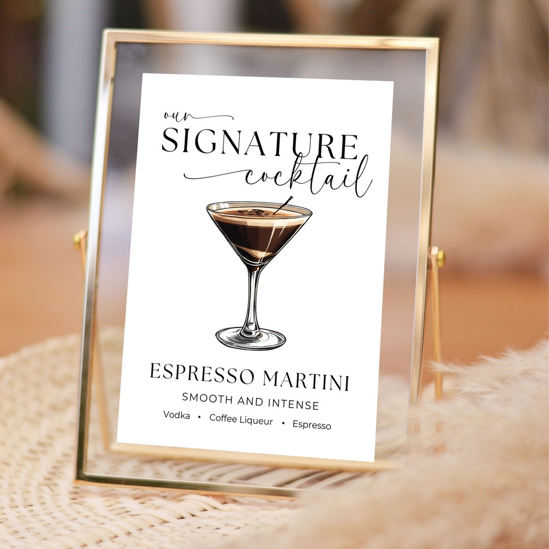 Espresso Martini Signature Drink Sign Signature Drink Decor Wedding Bar