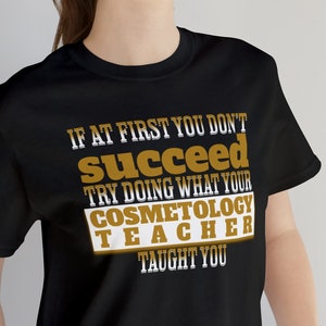 Cosmetology Teacher,  Teacher Shirt, Women Shirt, Cosmetology, Graphic tee
