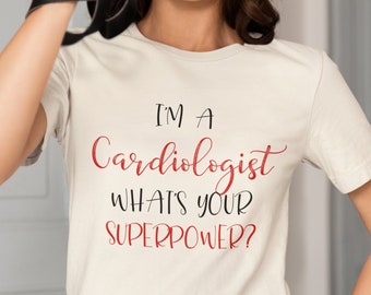 Cardiologist Superpower, Unisex Graphic T-Shirt, Cardiologist Tee, Cardiology Gift, Gift for Fans