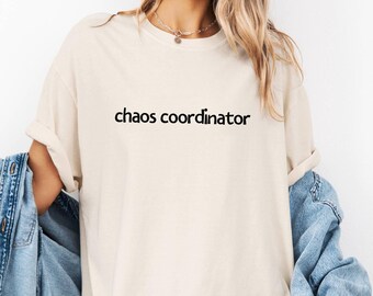 Kaoskoordinator, unisex grafisk t-shirt, rolig citatskjorta, present till fans