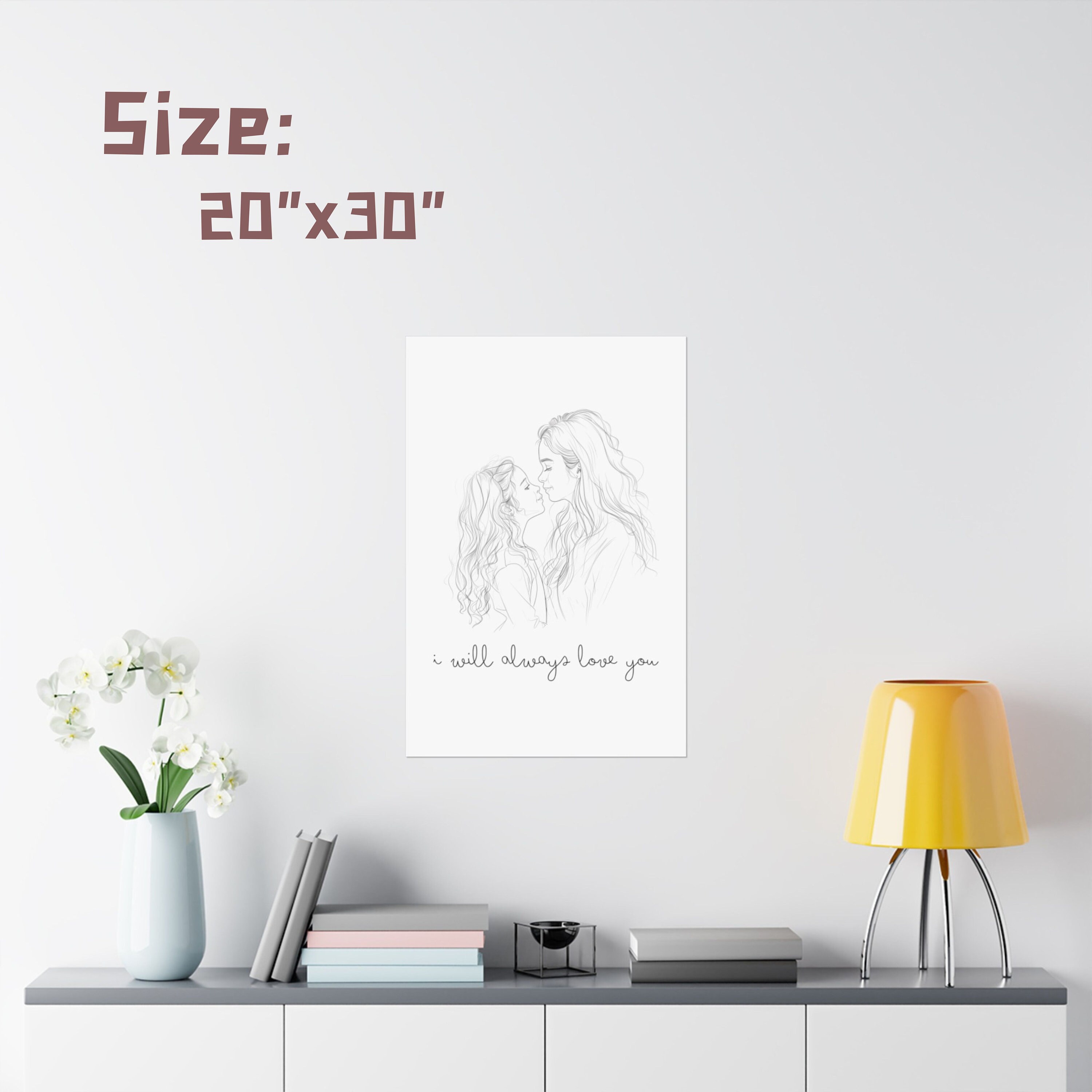 Mother Daughter Wall Art Print | I Will Always Love You | Minimalist ...