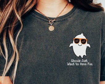 Ghouls Just Want to Have Shirt Halloween Tee Comfort Colors Spooky Gift Fun Costume Top Pocket Area Print