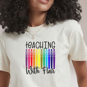 Comfort Colors, Teaching with Flair, Back to School Shirt, Gift for Teacher, Flair Pen, Teacher Gift