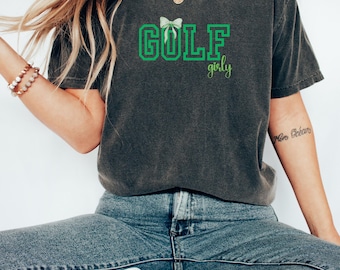 Golf Girl TShirt, Women's Golf Shirt, Golf Apparel, Golf Enthusiast Gift, Tee for Her, Cute Golf Tee, Golfing Outfit