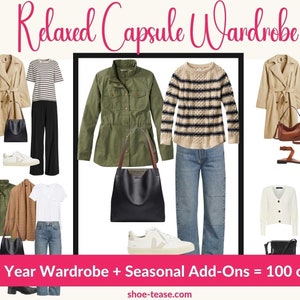 All Year Relaxed Capsule Wardrobe Planner for Women | Core Wardrobe + Summer & Winter Add-On Items, 100 Pre-Styled Outfits| Teacher Capsule