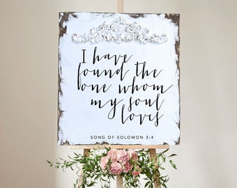 I have found the one whom my soul loves, Vintage Wood Wedding Sign