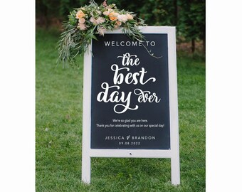 Welcome to the best day ever, Wedding Chalkboard Sign