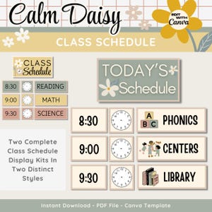 May include: A printable classroom schedule template with a floral theme. The template features a title that says "Calm Daisy Class Schedule" and includes a clock, a list of subjects, and a section for "Today's Schedule".