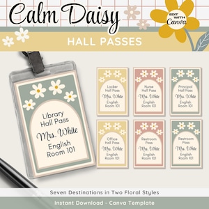 Classroom Hall Passes, Printable & Editable Boho Hall Passes, Calm Daisy Classroom Decor, Teacher Canva Template
