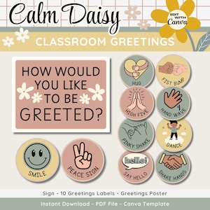 May include: Classroom greeting poster with the text "How would you like to be greeted?" and 10 colorful circles with different greetings, including "smile", "peace sign", "high five", "hug", "fist bump", "hand wave", "pinky shake", "say hello", "shake hands", and "dance".