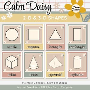 Pode incluir: Uma folha de trabalho imprimível com ilustrações coloridas de formas 2D e 3D. As formas são etiquetadas com seus nomes: círculo, quadrado, triângulo, retângulo, cubo, cone, pirâmide e cilindro. A folha de trabalho é intitulada "Calm Daisy 2-D & 3-D Shapes" e inclui o texto "Twenty 2-D Shapes - Eight 3-D Shapes Instant Download - PDF File - Canva Template".