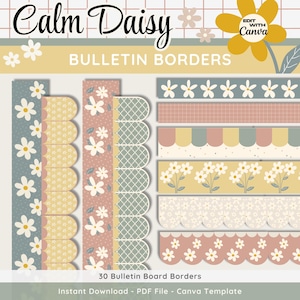 May include: A set of 30 printable bulletin board borders featuring a daisy theme. The borders are in various colors and patterns, including yellow, pink, green, and white. The borders are designed to be used in classrooms or other educational settings.
