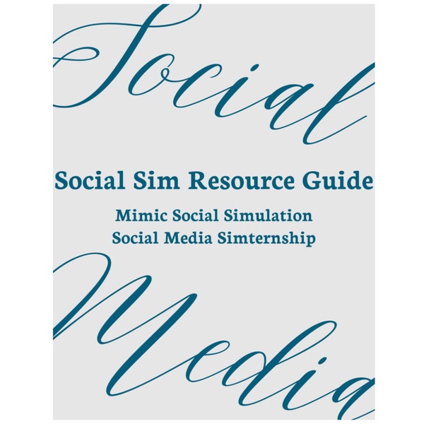 Social Sim Resource Guide | Mimic Social Simulation | Social Media Simternship | Stukent