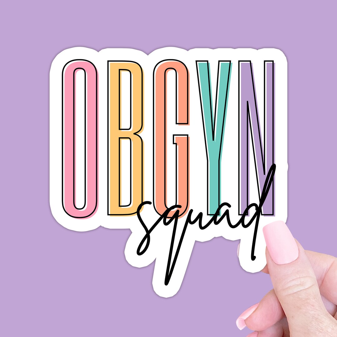 OBGYN Squad Sticker Gift, OBGYN Nursing Laptop Water Bottle Sticker ...