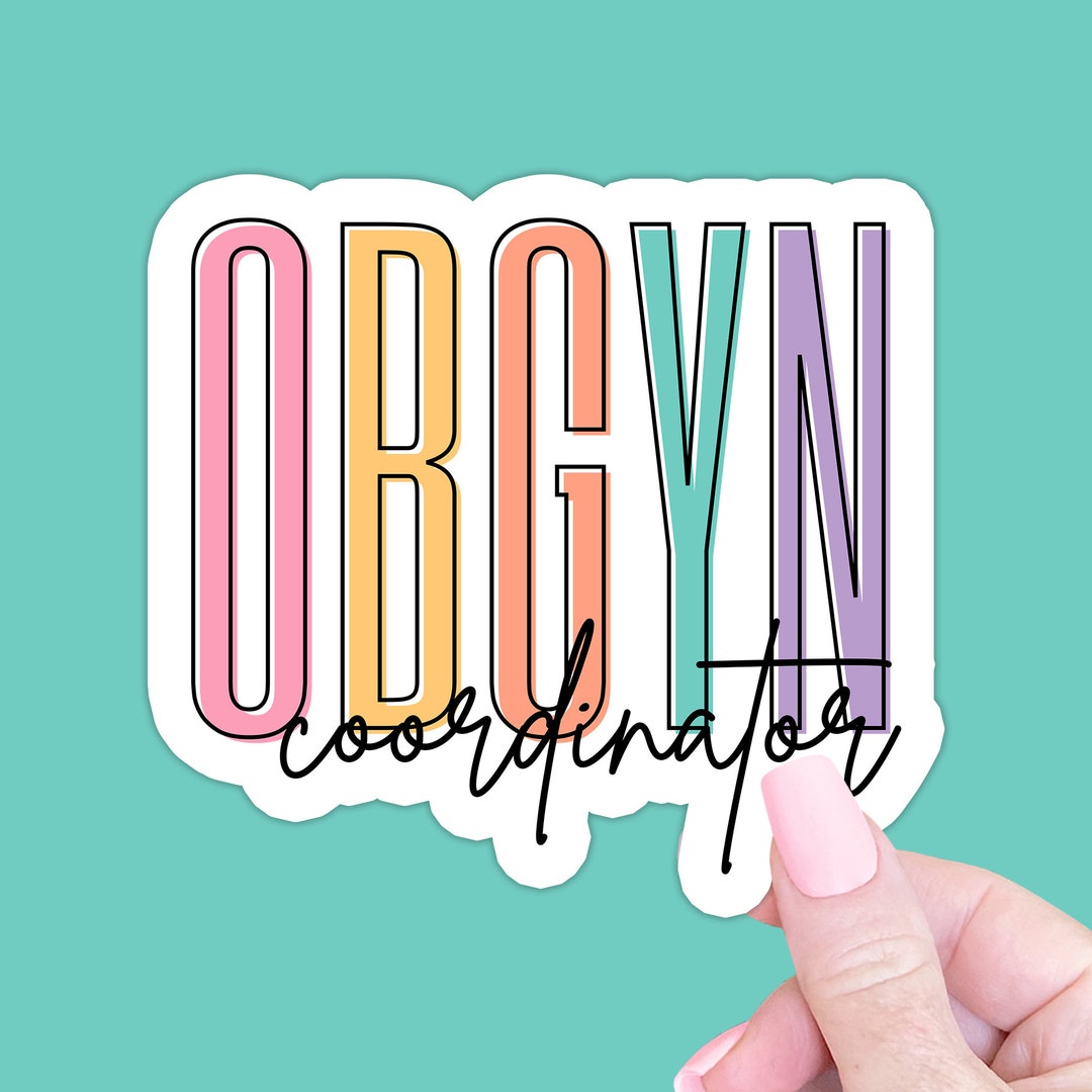 OBGYN Coordinator Sticker Gift, OB-GYN Department Coordinator Laptop ...