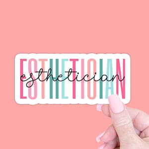 Esthetician Sticker, Esthetician Laptop Water Bottle Decal Sticker Gift, Esthtician Dermatology Spa Tech Skin Therapist Staff Coworker Gifts