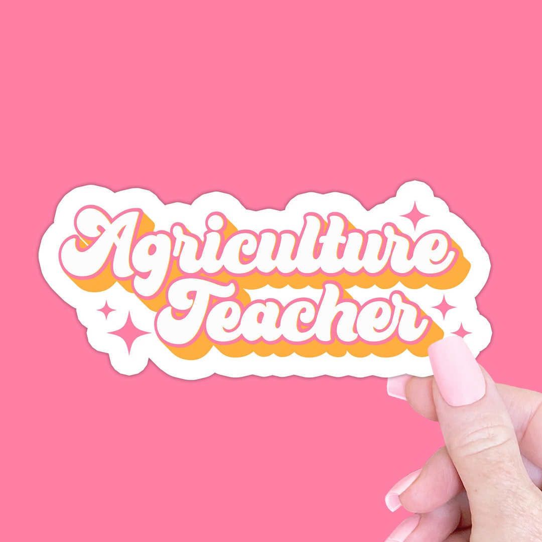 Agriculture Teacher Sticker Gift, Ag Teacher Laptop Sticker Gift, AG ...