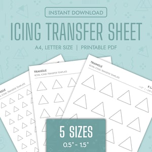 May include: Printable PDF sheet with five different sizes of triangle templates for royal icing transfer. The sizes range from 0.5 inches to 1.5 inches. The sheet is labeled "Triangle Royal Icing Transfer Template".