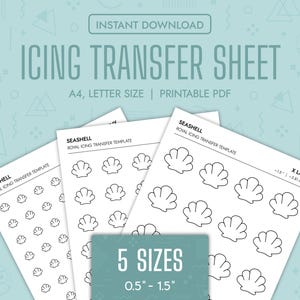 May include: A collection of white printable icing transfer sheets featuring seashell designs in various sizes, ranging from 0.5 to 1.5 inches. The sheets are labeled "Seashell Royal Icing Transfer Template" and are available in A4 and Letter sizes.