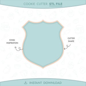 May include: A light blue shield-shaped cookie cutter design with a peach-colored border. The words "Cookie Cutter STL File" are at the top. The words "Icing Inspiration" and "Cutter Shape" are also present. The bottom of the image says "Instant Download".