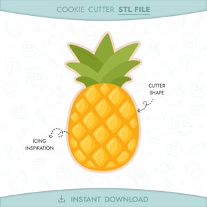 Peut inclure: Un emporte-pièce en forme d'ananas jaune avec des feuilles vertes. L'image comprend le texte "COOKIE CUTTER STL FILE" et "INSTANT DOWNLOAD". Des flèches pointent vers "CUTTER SHAPE" et "ICING INSPIRATION".