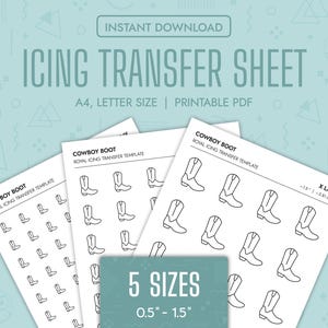 May include: Printable PDF sheets with five sizes of cowboy boot outlines for royal icing transfer. The sizes range from 0.5 inches to 1.5 inches. The largest size is 1.5 inches by 3.81 cm.