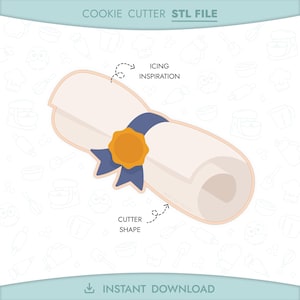 May include: A cookie cutter STL file in the shape of a rolled scroll, tied with a blue ribbon and sealed with an orange wax seal. The text "COOKIE CUTTER STL FILE" and "INSTANT DOWNLOAD" are displayed.