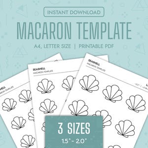 May include: Printable seashell macaron template in three sizes: 1.5 inches, 2 inches, and 2 inches. The template is on white paper with black outlines of seashells.