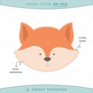 May include: A digital STL file for a fox-shaped cookie cutter. The fox has orange fur, a white face, and a dark gray nose. The text "COOKIE CUTTER STL FILE" is at the top, and "INSTANT DOWNLOAD" is at the bottom.