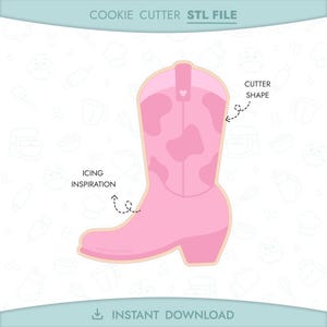 May include: A pink cowboy boot cookie cutter with a heart detail. The design includes a light pink base with darker pink cowhide-like patterns. Text at the top reads "COOKIE CUTTER STL FILE" and "INSTANT DOWNLOAD" at the bottom.