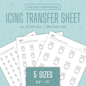 May include: Printable bear-shaped icing transfer sheets in five sizes, ranging from 0.5 inches to 1.5 inches. The sheets are labeled "Bear Royal Icing Transfer Template" and "X Large - 1.5" - 3.81 cm. The image also includes the text "Instant Download", "Icing Transfer Sheet", "A4, Letter Size | Printable PDF", and "5 Sizes 0.5" - 1.5"